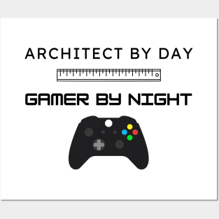 Architect By Day Gamer By Night Posters and Art